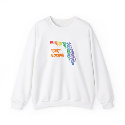 Say Gay Florida Unisex Sweatshirt - Queer We Are Shop