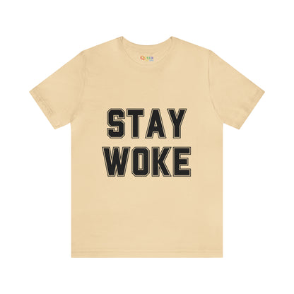 Stay Woke Unisex T-shirt - Queer We Are Shop
