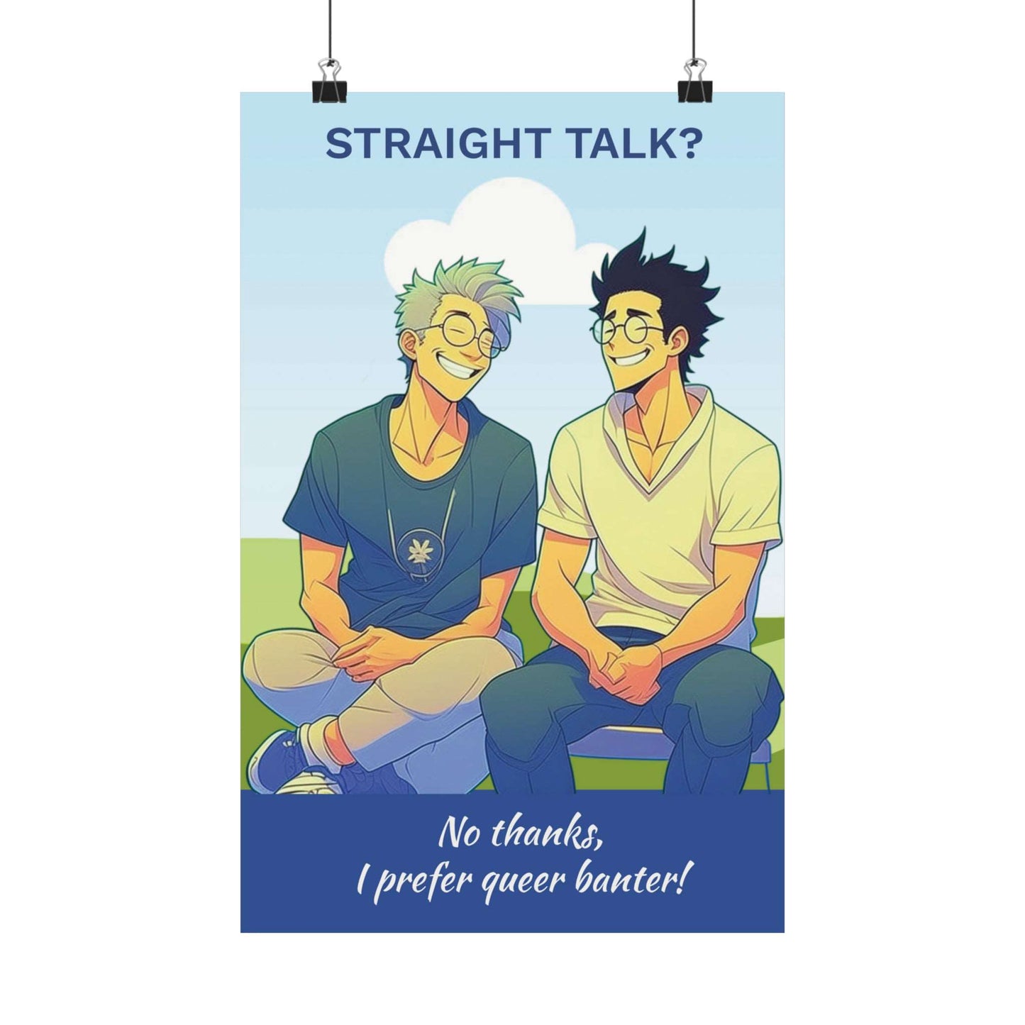 Straight Talk? No Thanks, I prefer Gay Banter Premium Matte Vertical Poster in 3 sizes - Queer We Are Shop