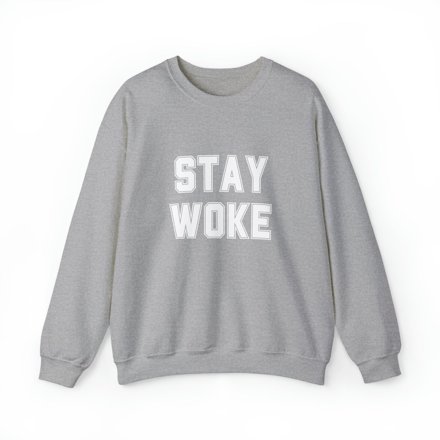 Stay Woke Unisex Sweatshirt - Queer We Are Shop