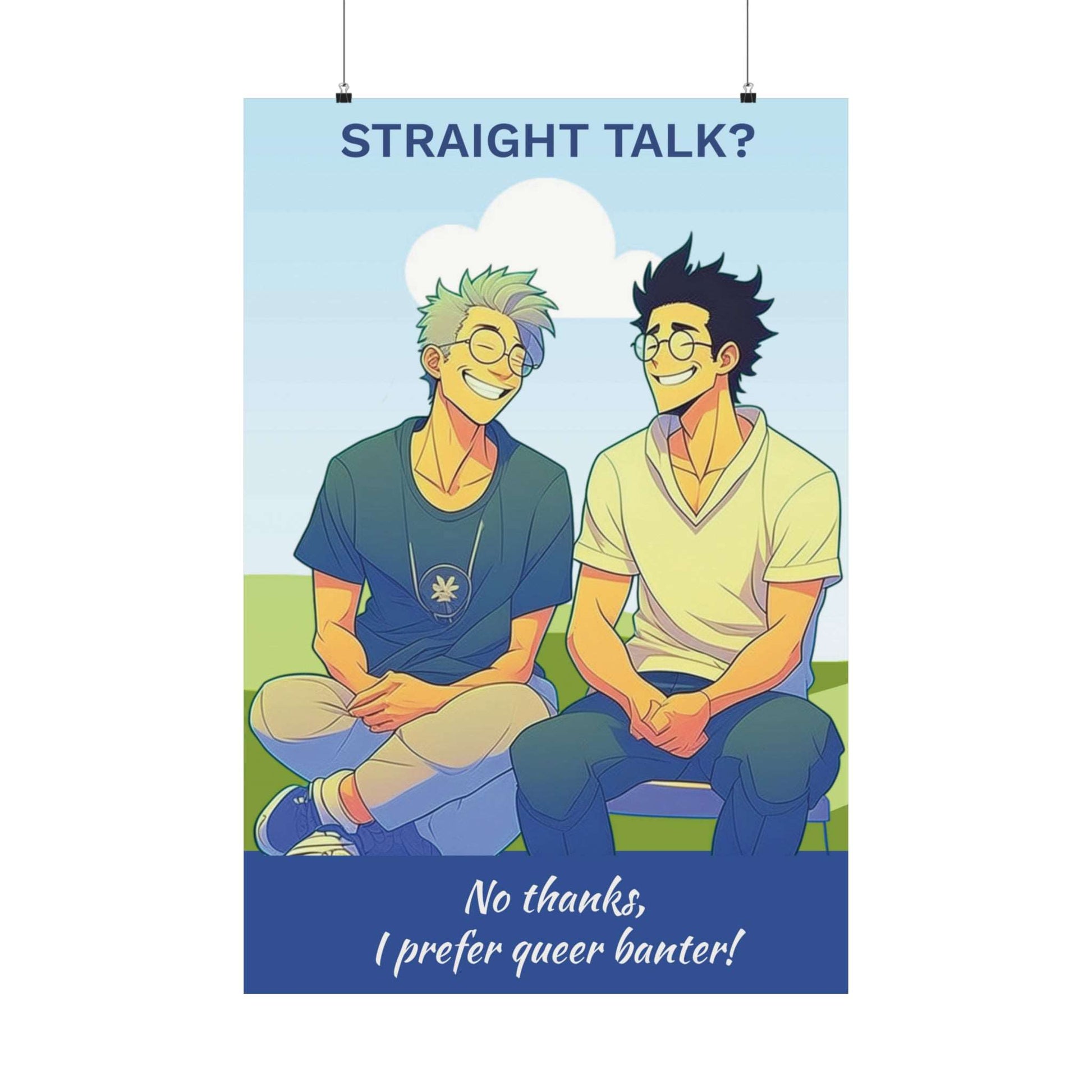 Straight Talk? No Thanks, I prefer Gay Banter Premium Matte Vertical Poster in 3 sizes - Queer We Are Shop