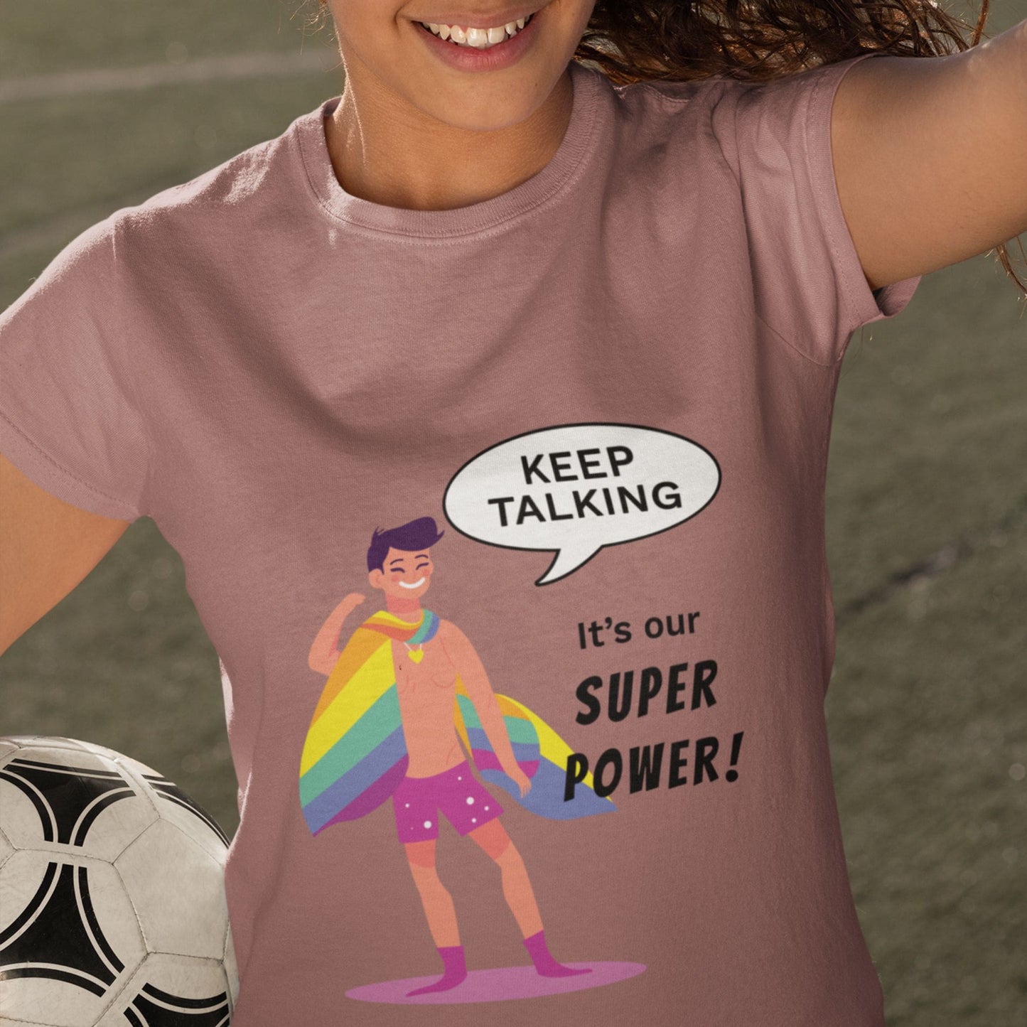 Keep Talking It's our Super Power! Unisex T-shirt - Queer We Are Shop
